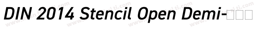 DIN 2014 Stencil Open Demi字体转换